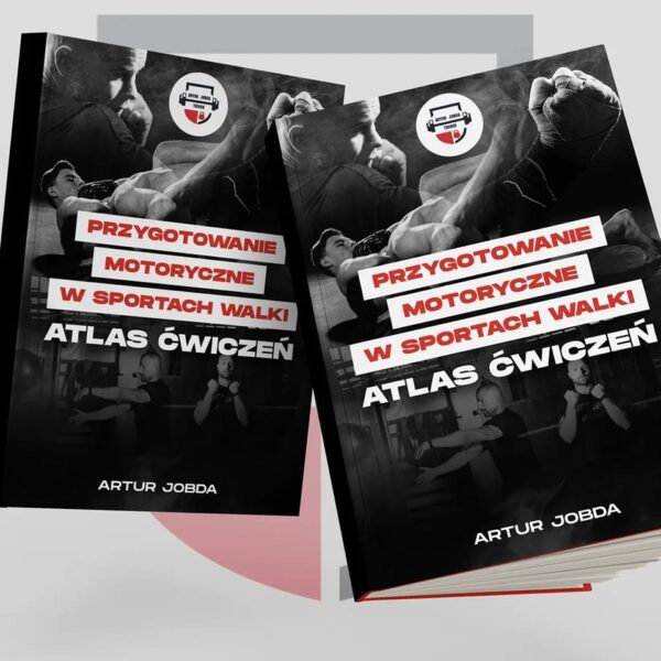 Przygotowanie motoryczne w sportach walki atlas ćwiczeń książka