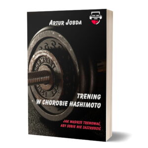 Trening w chorobie Hashimoto Artur Jobda książka